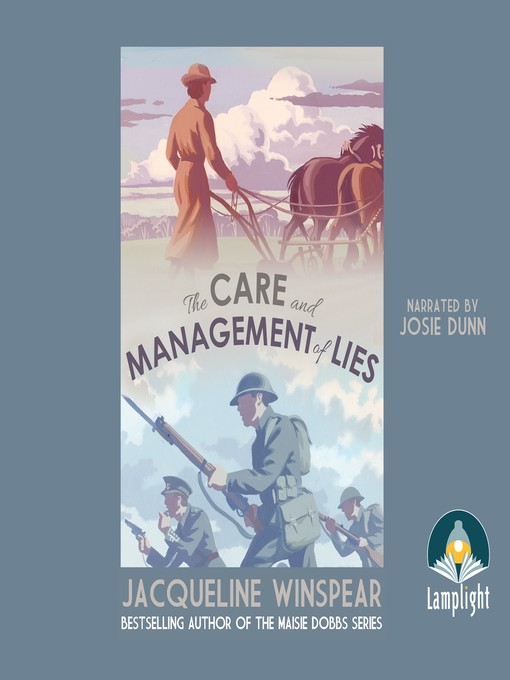 Title details for The Care and Management of Lies by Jacqueline Winspear - Available